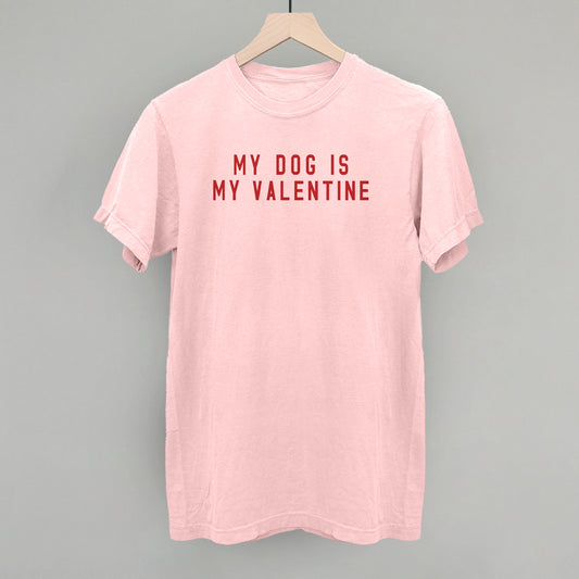 My Dog Is My Valentine