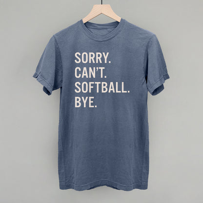 Sorry Can't Softball Bye