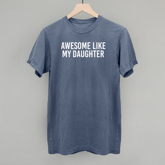 Awesome Like My Daughter
