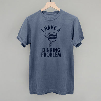 I Have A Dinking Problem