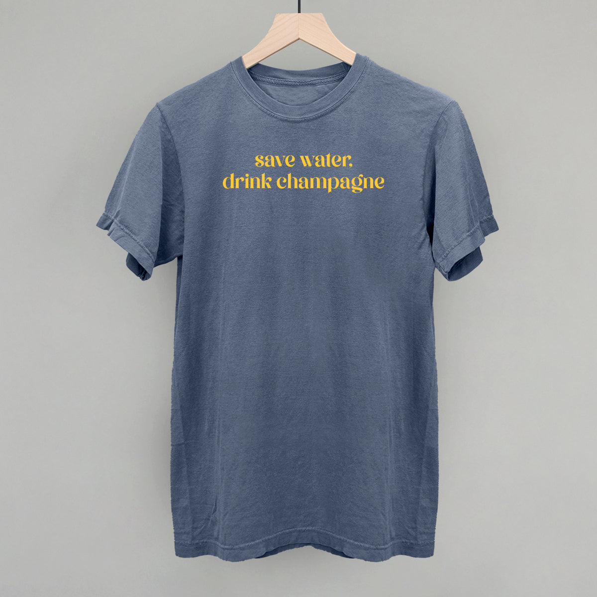 Save Water Drink Champagne