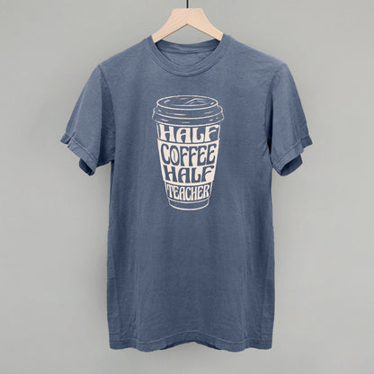 Half Coffee Half Teacher
