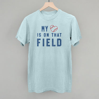 My Heart Is On That Field