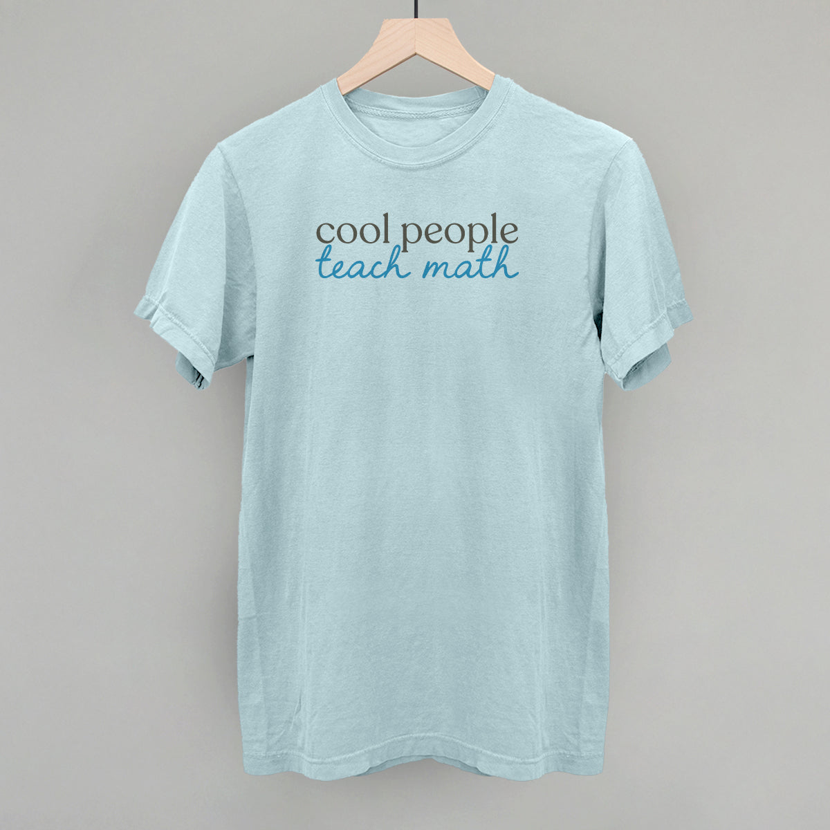 Cool People Teach Math