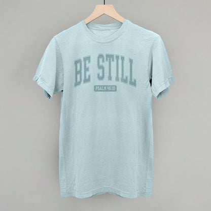 Be Still Psalm 46:10