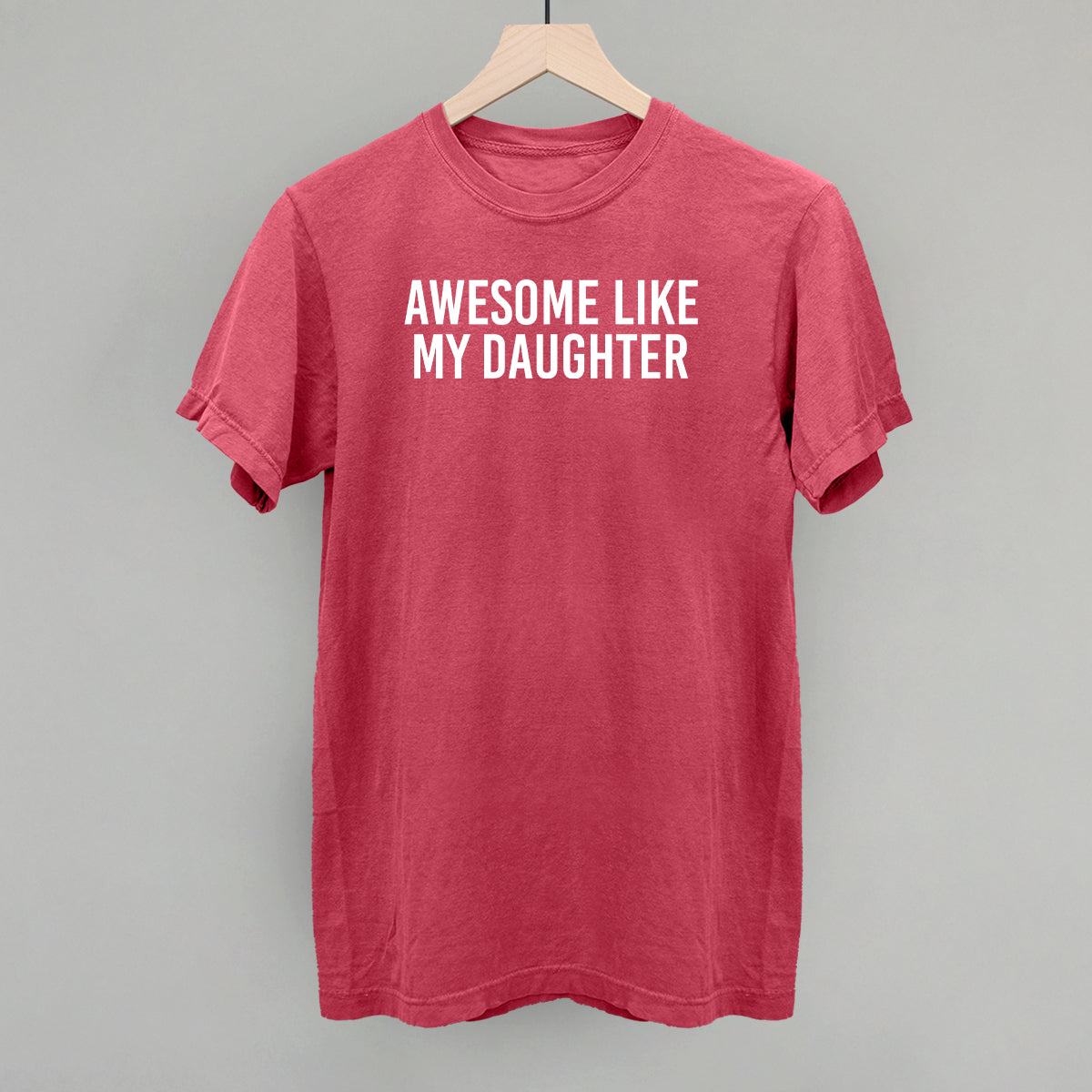 Awesome Like My Daughter