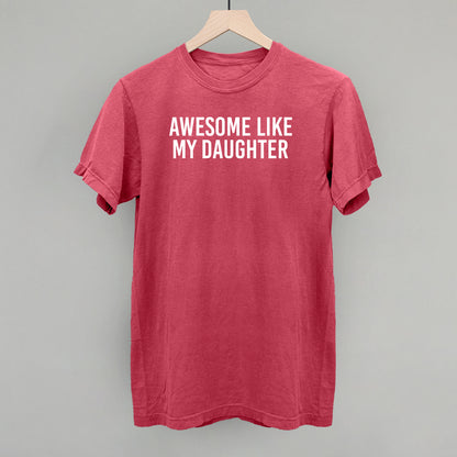 Awesome Like My Daughter