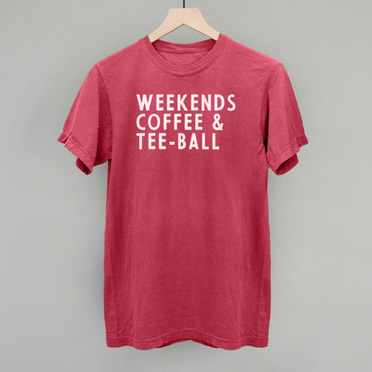 Weekends Coffee & Tee-Ball