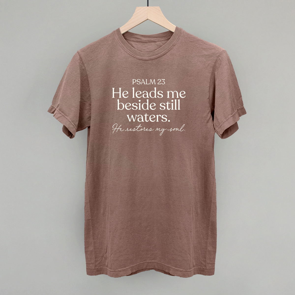 Psalm 23 He Restores My Soul
