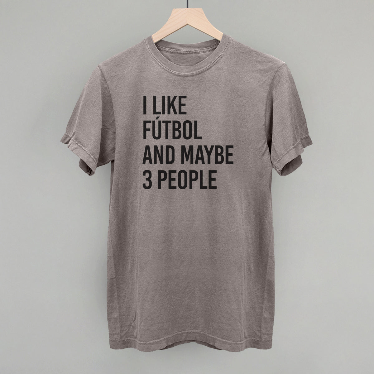 I Like Fútbol And Maybe 3 People