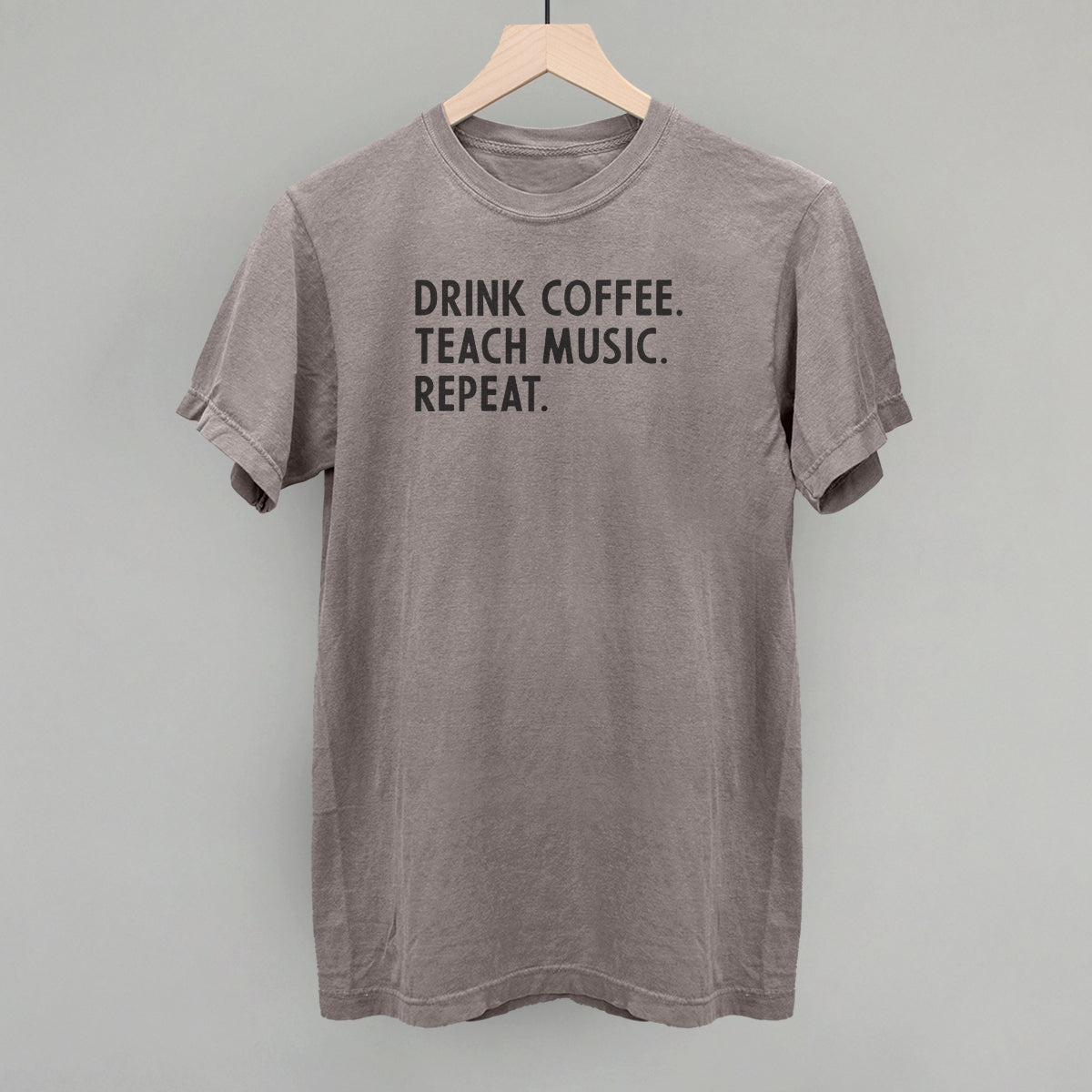 Drink Coffee Teach Music Repeat