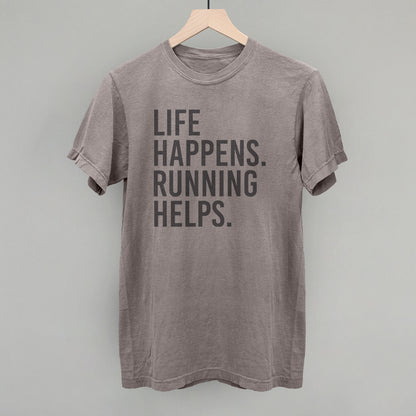 Life Happens. Running Helps.