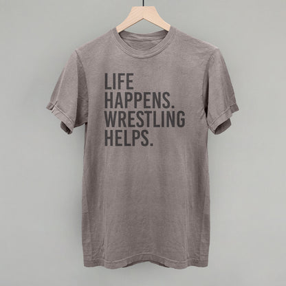 Life Happens Wrestling Helps