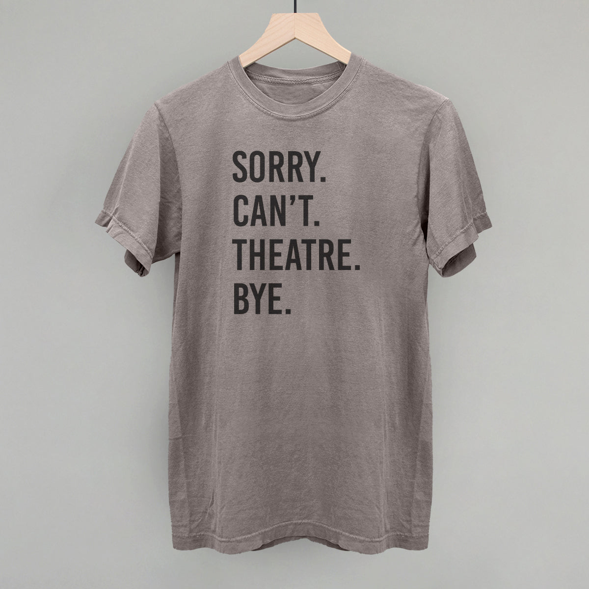Sorry Can't Theatre Bye