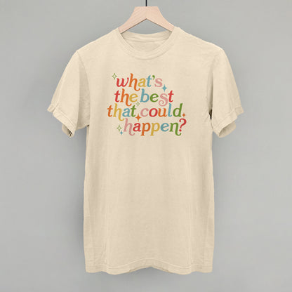 What's The Best That Could Happen