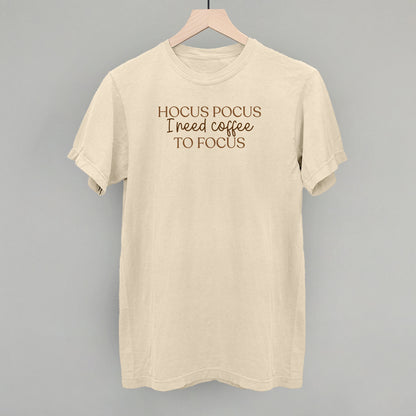 Hocus Pocus I Need Coffee To Focus