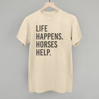 Life Happens Horses Help