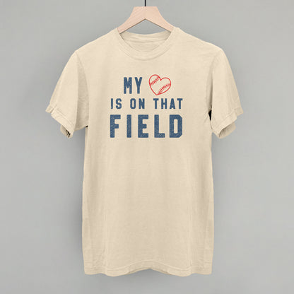 My Heart Is On That Field