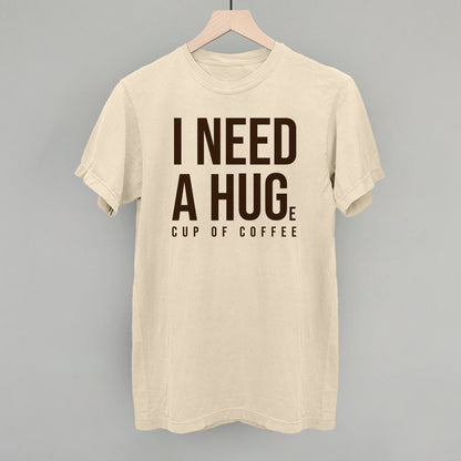 I Need A Hug (Coffee)