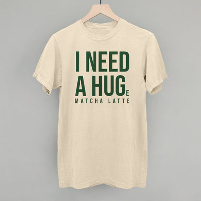 I Need A Hug (Matcha)