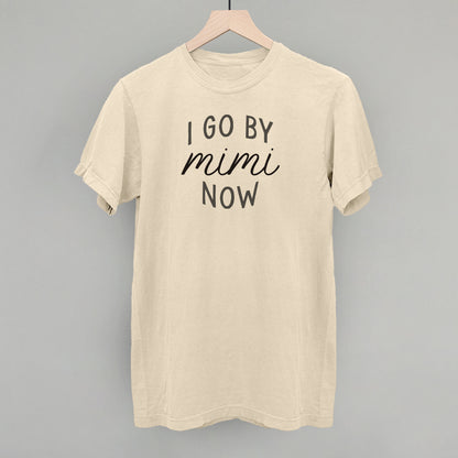 I Go By Mimi Now