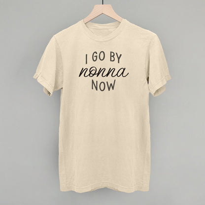 I Go By Nonna Now