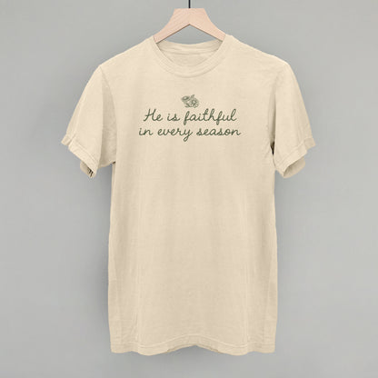 He Is Faithful In Every Season (Green Script)