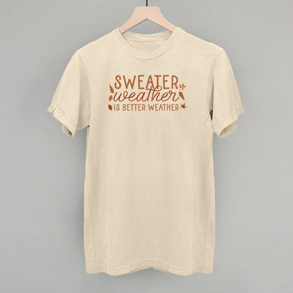 Sweater Weather Is Better Weather