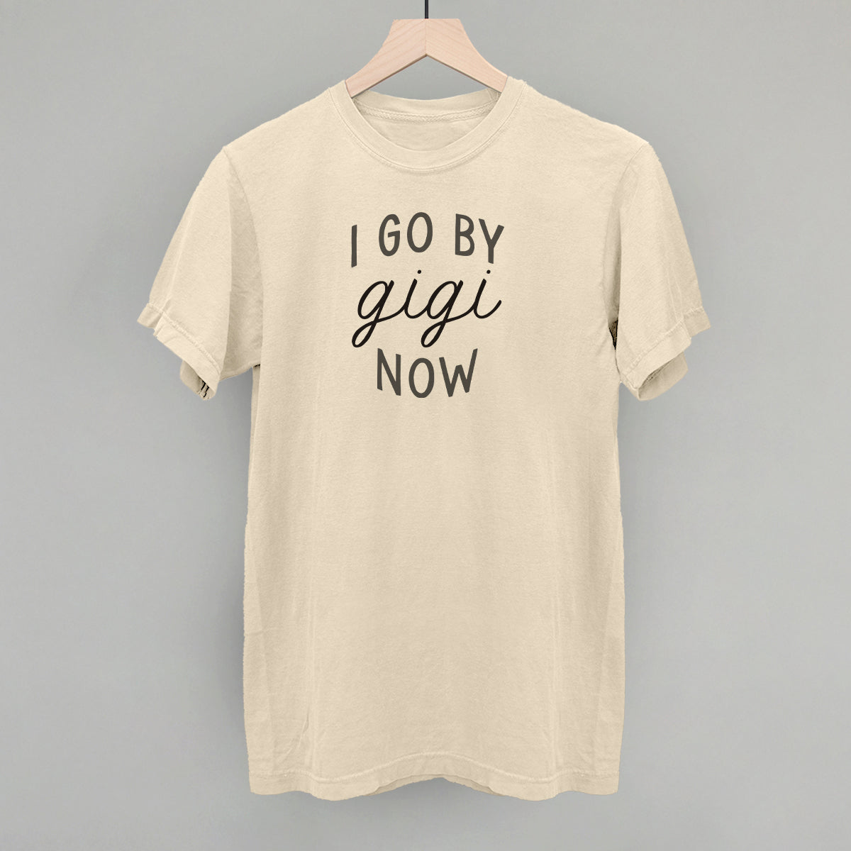 I Go By Gigi Now