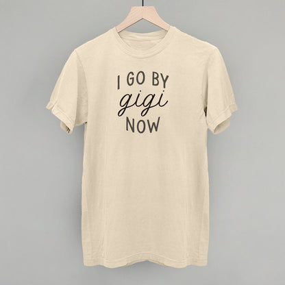 I Go By Gigi Now