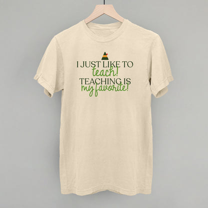 Teaching Is My Favorite (Green)