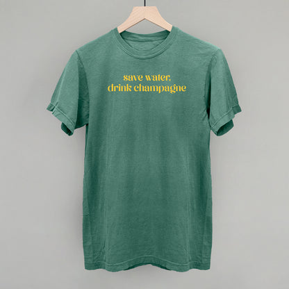 Save Water Drink Champagne