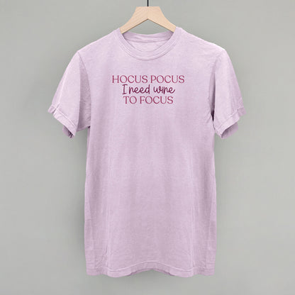 Hocus Pocus I Need Wine To Focus