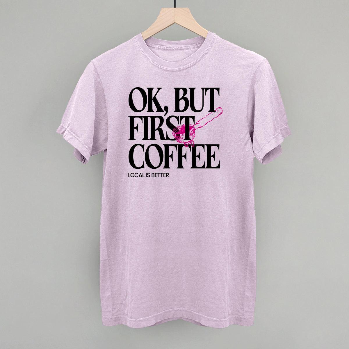Ok But First Coffee