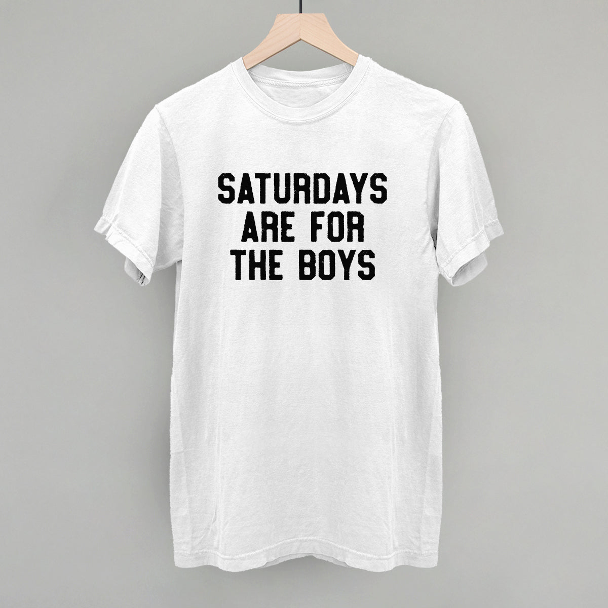 Saturdays Are For The Boys