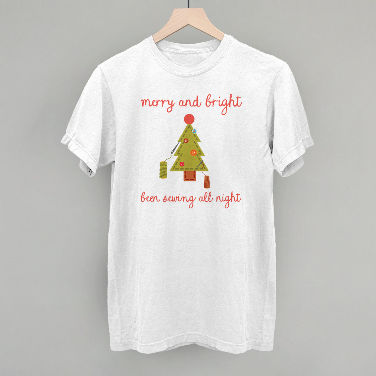 Merry and Bright Been Sewing All Night