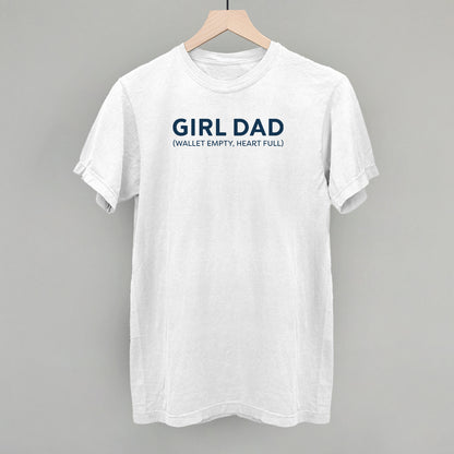 Girl Dad (Wallet Empty, Heart Full)