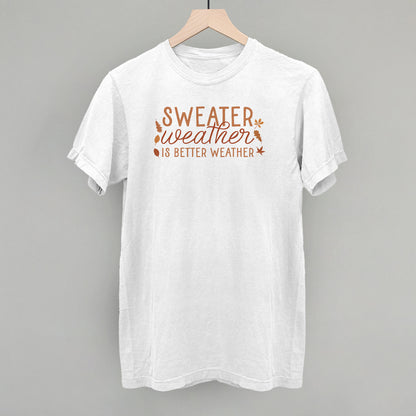Sweater Weather Is Better Weather