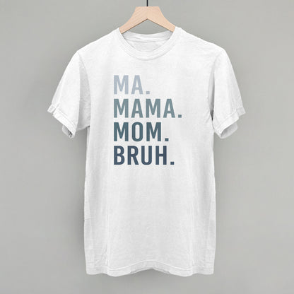 Ma Mama Mom Bruh Blue Gradient Text