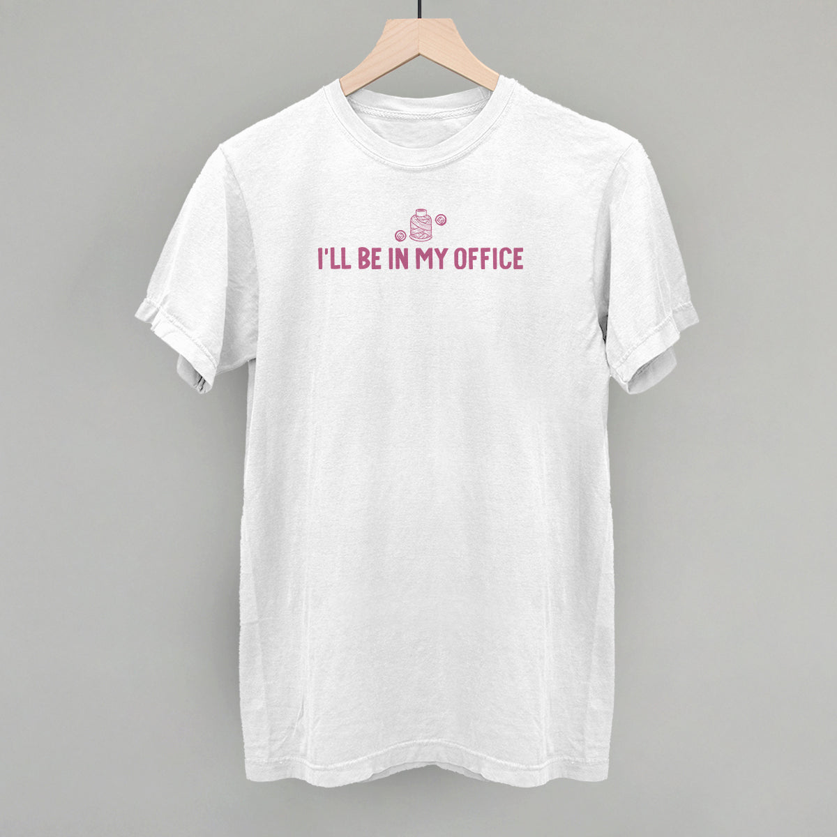 I'll Be In My Office (Crafting)
