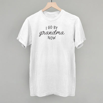I Go By Grandma Now