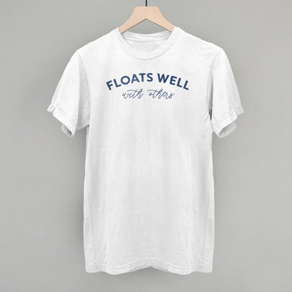 Floats Well With Others