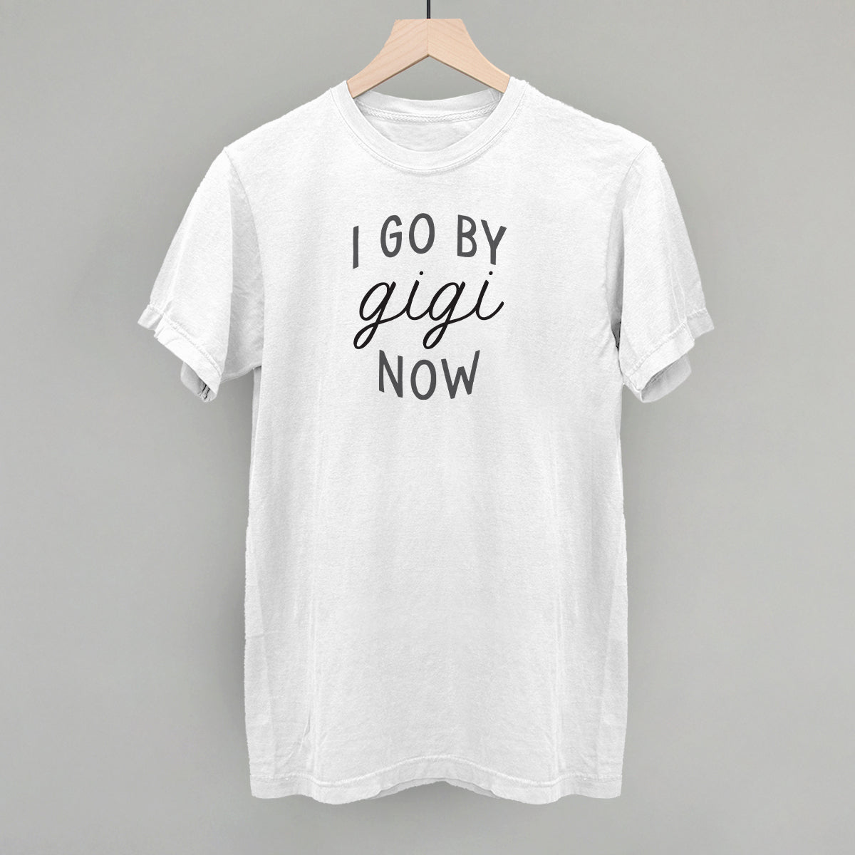 I Go By Gigi Now