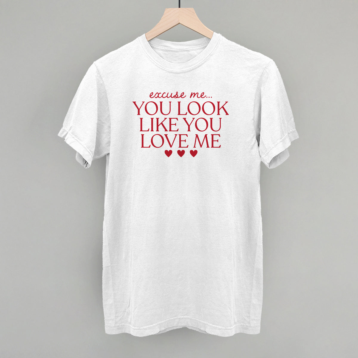 Excuse Me You Look Like You Love Me