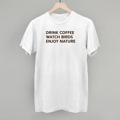Drink Coffee Watch Birds Enjoy Nature