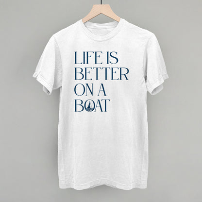 Life Is Better On A Boat