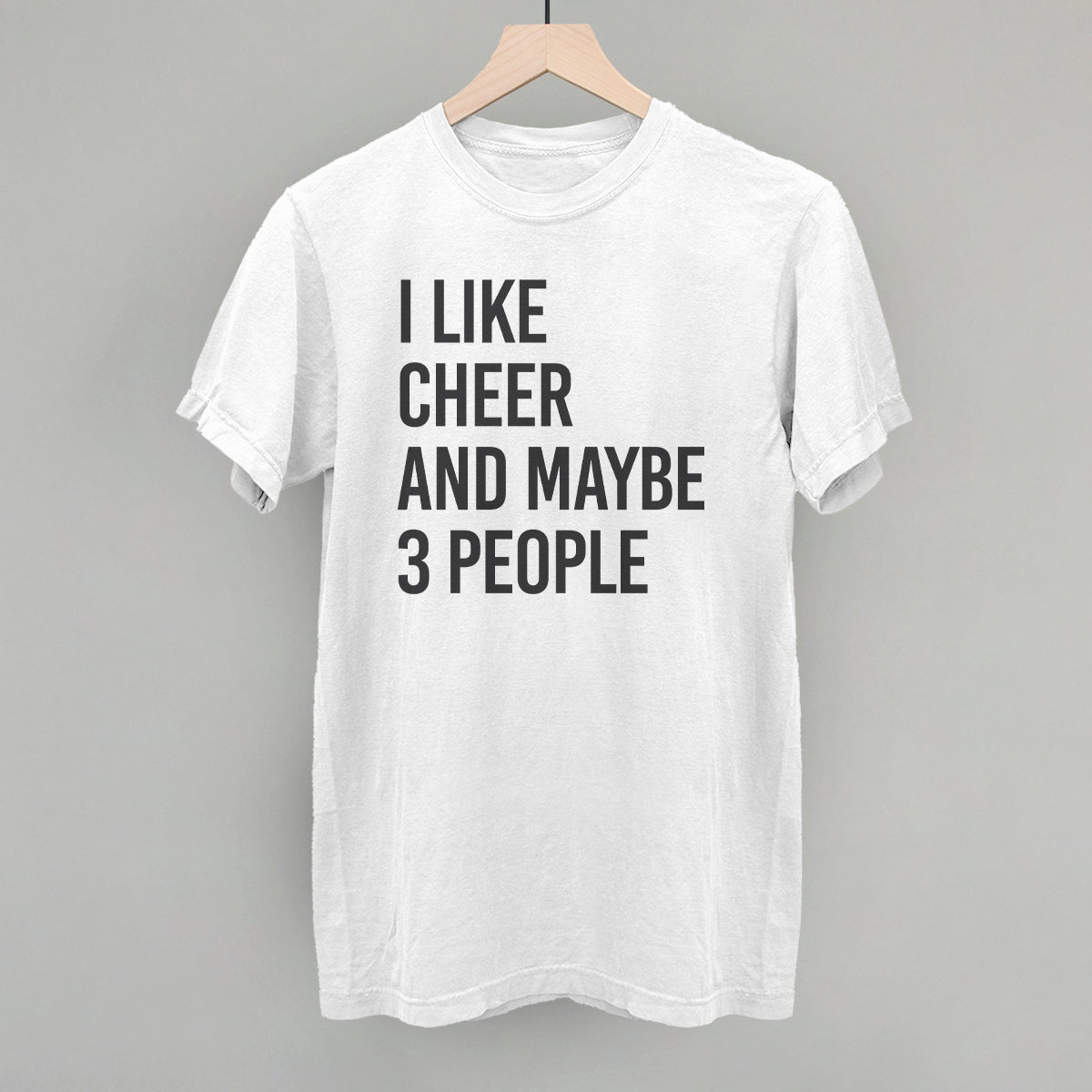 I Like Cheer And Maybe 3 People