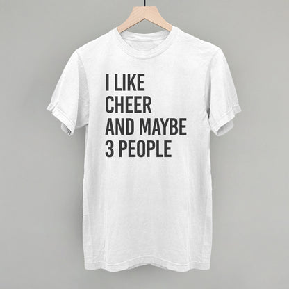 I Like Cheer And Maybe 3 People