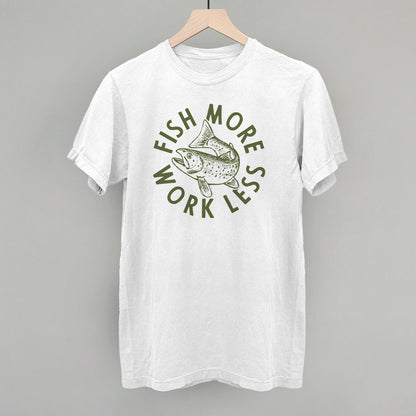 Fish More Work Less