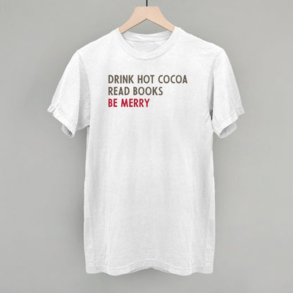 Drink Hot Cocoa Read Books Be Merry